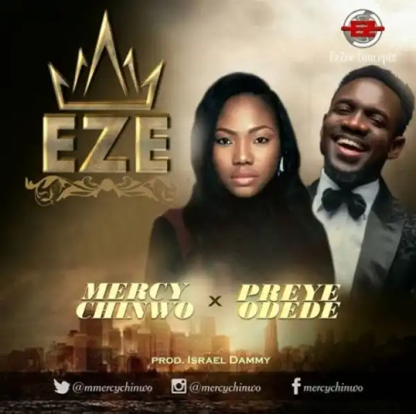 Mercy Chinwo - Eze ft. Preye Odede
